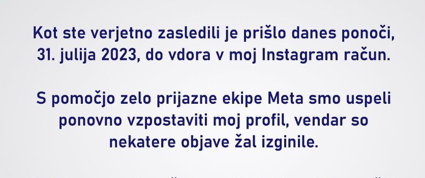 Pahorju vdrli v račun na družbenem omrežju Instagram, bo kaj rešil?