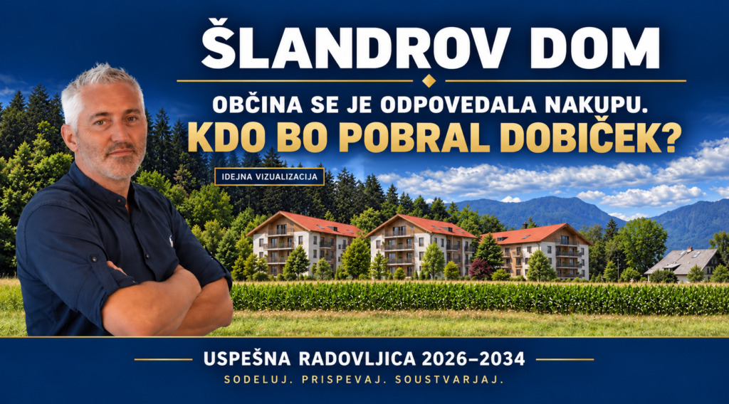 Šlandrov dom: občina je v dveh dneh zavrnila nakup – kdo bo pobral dobiček?